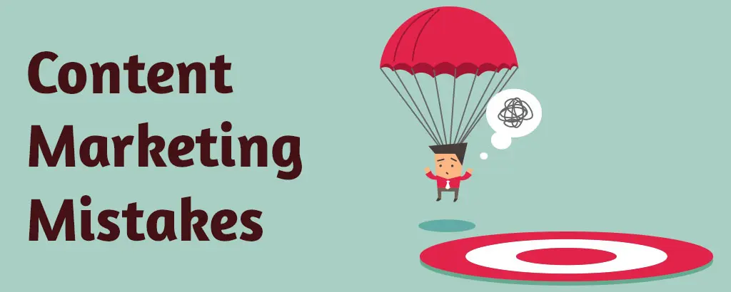 Common content marketing mistakes that hurt SEO performance and business growth